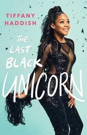 Tiffany Haddish book The Last Black Unicorn