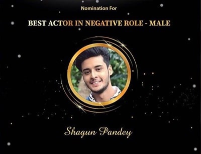 Shagun Pandey nominated for Best Actor in Negative Role