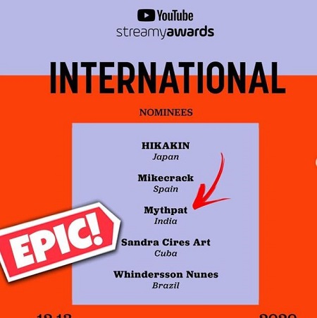 Mythpat was nominated for YouTube Streamy Awards