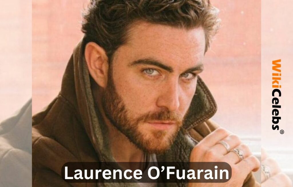 Who is Laurence O’Fuarain? Age, Height, Biography, Wife, Family, Net Worth, Ethnicity & More Laurence O’Fuarain